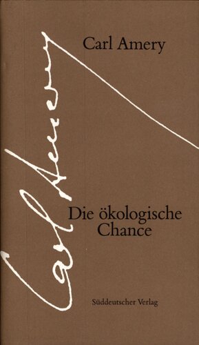 Die ökologische Chance