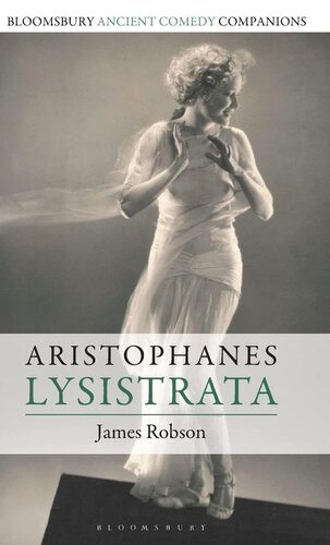 Aristophanes: Lysistrata (Bloomsbury Ancient Comedy Companions)