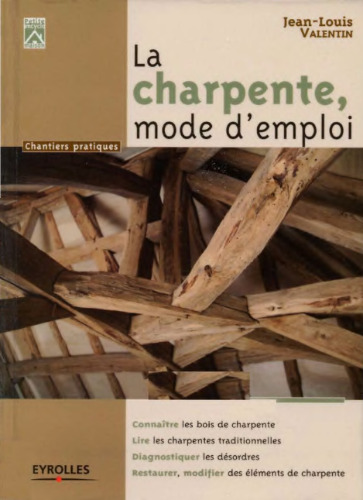 La charpente, mode d'emploi