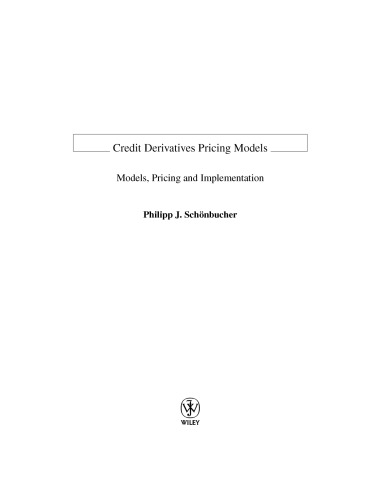 Credit Derivatives Pricing Models - Models, Pricing & Implementation