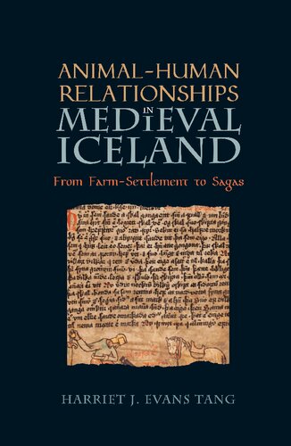 Animal-Human Relationships in Medieval Iceland: From Farm-Settlement to Sagas