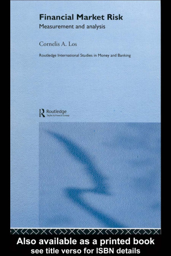 Financial Market Risk: Measurement & Analysis (Routledge International Studies in Money and Banking)