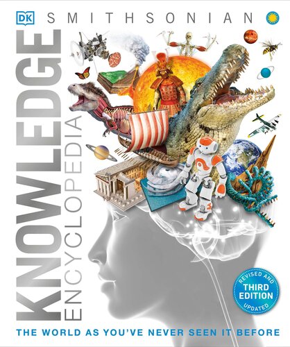 Knowledge Encyclopedia: The World as You've Never Seen it Before