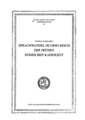 Sprachwandel im Griechisch der frühen römischen Kaiserzeit