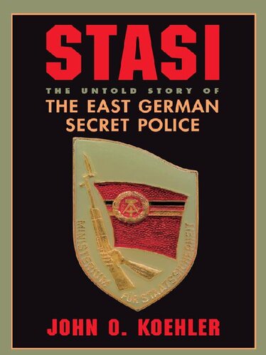 Stasi: The Untold Story of the East German Secret Police