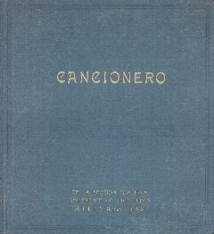 Cancionero de la Sección Femenina del Frente de Juventudes de F. E. T. y de las J. O. N. S.