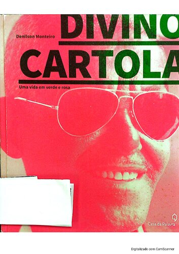 Divino Cartola: Uma vida em Verde e Rosa