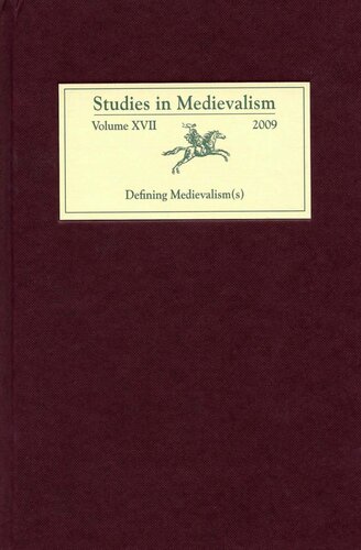Studies in Medievalism XVII: Defining Medievalism(s)