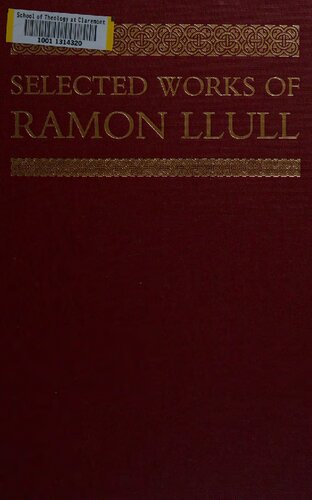 Selected Works of Ramon Llull, vol. 1