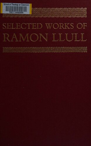 Selected Works of Ramon Llull, vol. 2