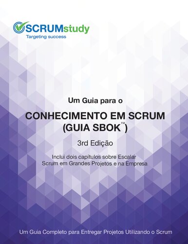 Um Guia para o Conhecimento em Scrum (Guia SBOK™)