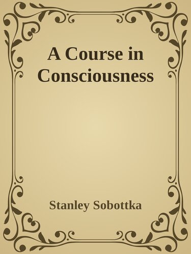 A Course in Consciousness