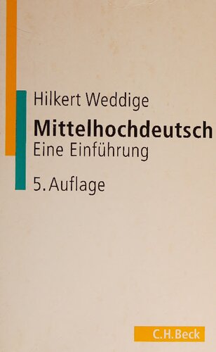Mittelhochdeutsch: Eine Einführung