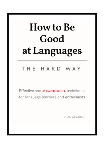 How to Be Good at Languages - The Hard Way