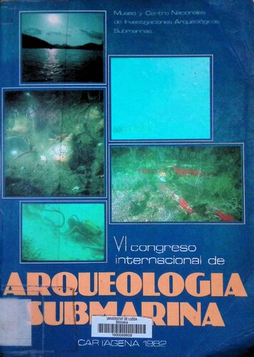 VI Congreso Internacional de Arqueología Submarina. Cartagena, 1982