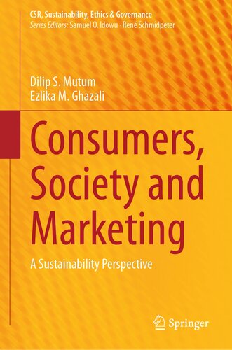 Consumers, Society and Marketing : A Sustainability Perspective