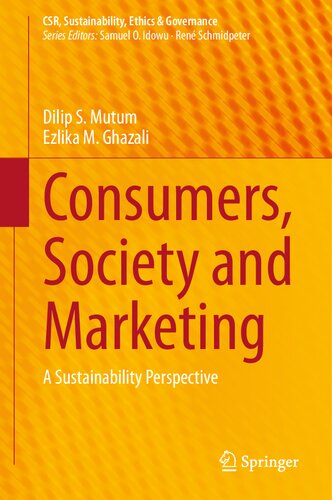 Consumers, Society and Marketing : A Sustainability Perspective