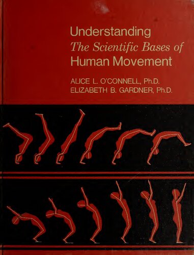 Understanding the scientific bases of human movemen