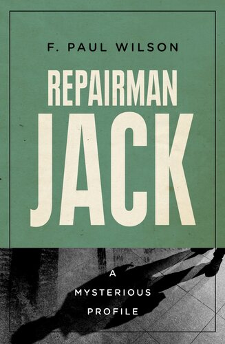 Repairman Jack: A Mysterious Profile