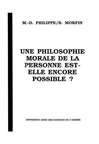 Cours ULSH - 1982-1983 - Une philosophie morale de la personne est-elle encore possible ?