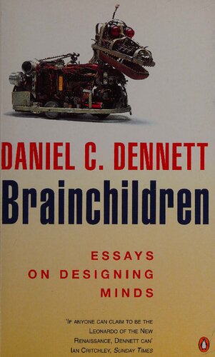 Brainchildren: Essays on Designing Minds