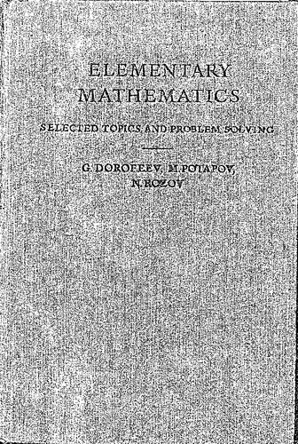 Elementary Mathematics - Selected Topics and Problem Solving