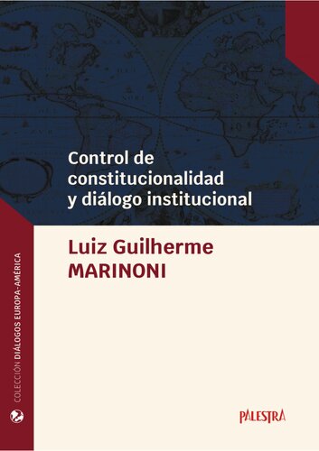 Control de constitucionalidad y diálogo institucional