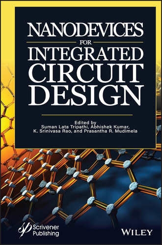 Nanodevices for Integrated Circuit Design : Nanodevices for Integrated Circuit Design