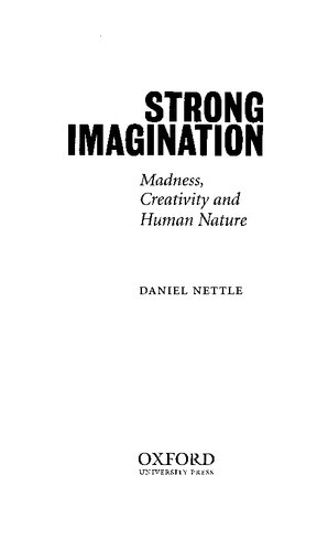 Strong Imagination: Madness, Creativity and Human Nature