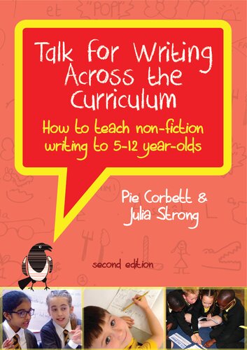 Ebook: Talk for Writing Across the Curriculum, How to Teach Non-Fiction Writing to 5-12 Year Olds (Revised Edition)
