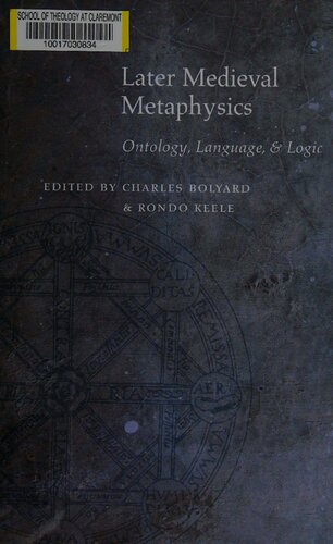 Later Medieval Metaphysics: Ontology, Language and Logic