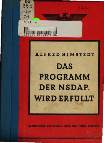 Das Programm der NSDAP. wird erfüllt