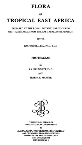 Flora of Tropical East Africa - Proteaceae (1993): Prepared at the Royal Botanic Gardens/Kew with Assistance from the East African Herbarium