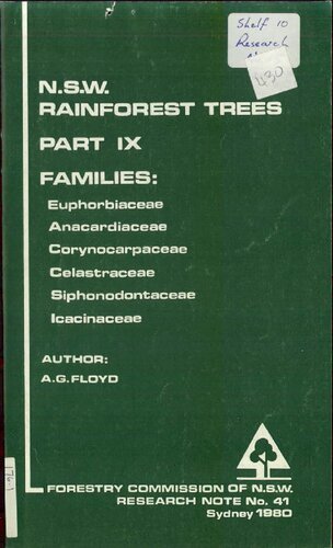 N.S.W. rainforest trees. 9, Families: Euphorbiaceae, Anacardiaceae, Corynocarpaceae, Celastraceae, Siphonodontaceae, Icacinaceae