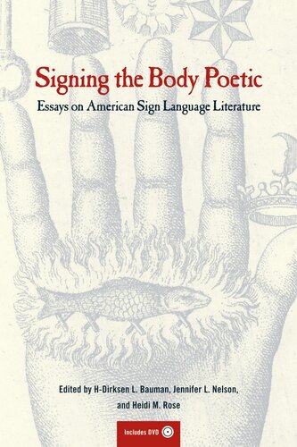 Signing the body poetic: essays on American Sign Language literature