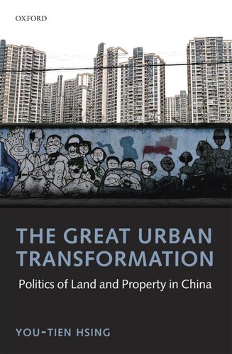 The great urban transformation: politics of land and property in China