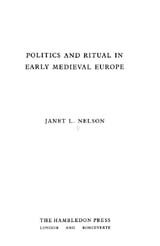 Politics and ritual in early medieval Europe