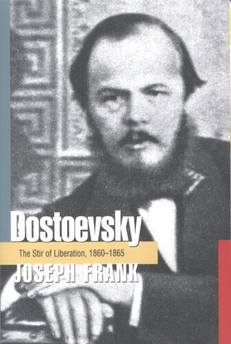 Dostoevsky: the stir of liberation, 1860-1865