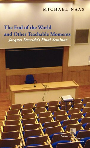 The end of the world and other teachable moments: Jacques Derrida's final seminar
