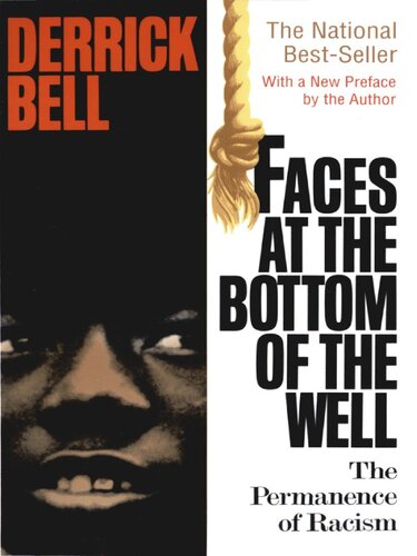 Faces at the bottom of the well: the permanence of racism