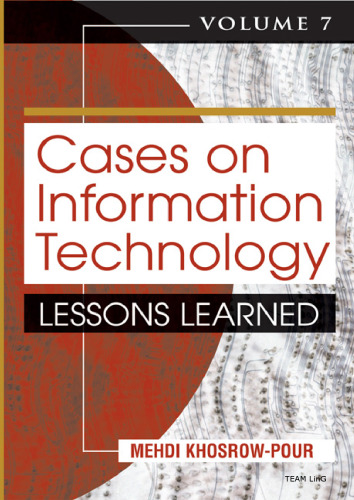 Cases on Information Technology: Lessons Learned (Cases on Information Technology Series) (Cases on Information Technology Series)