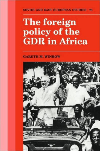 The Foreign Policy of the GDR in Africa