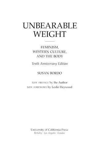 Unbearable weight: feminism, Western culture, and the body