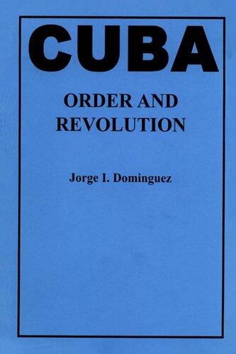 Cuba: order and revolution