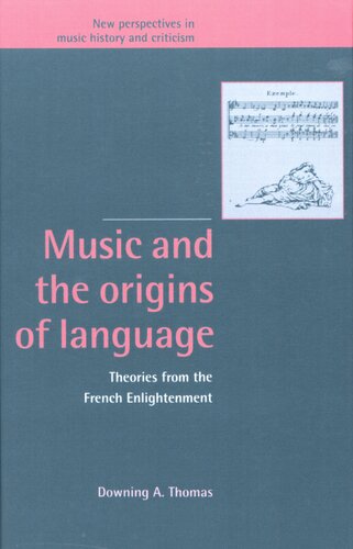 Music and the origins of language: theories from the French Enlightenment
