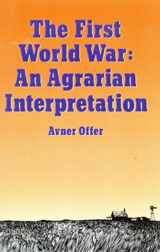 The First World War: an agrarian interpretation