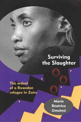 Surviving the slaughter: the ordeal of a Rwandan refugee in Zaire