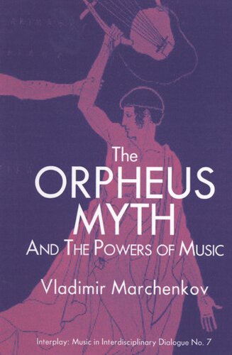 The Orpheus myth and the powers of music