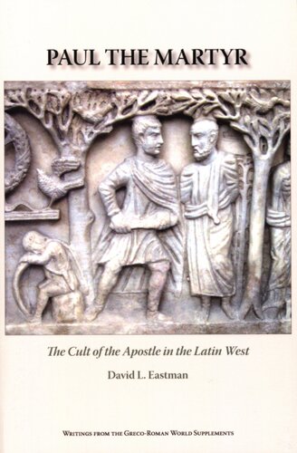 Paul the martyr: the cult of the apostle in the Latin west