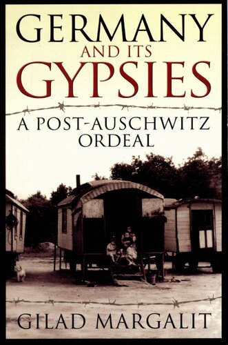 Germany and its gypsies: a post-Auschwitz ordeal